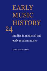 Early Music History: Volume 24 : Studies in Medieval and Early Modern Music (Early Music History)