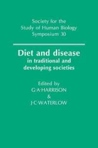 Diet and Disease : In Traditional and Developing Societies (Society for the Study of Human Biology Symposium Series)