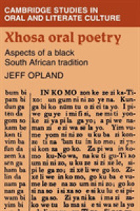 Xhosa Oral Poetry : Aspects of a Black South African Tadition (Cambridge Studies in Oral and Literate Culture)