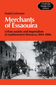 Merchants of Essaouira : Urban Society and Imperialism in Southwestern Morocco, 1844-1886 (Cambridge Middle East Library)