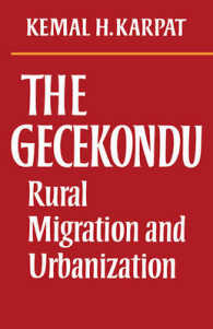 The Gecekondu : Rural Migration and Urbanization