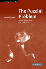 The Puccini Problem : Opera, Nationalism, and Modernity (Cambridge Studies in Opera)
