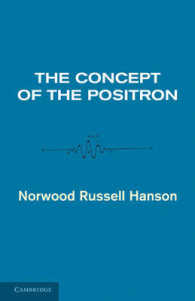The Concept of the Positron : A Philosophical Analysis