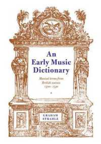 An Early Music Dictionary : Musical Terms from British Sources 1500-1740 (Cambridge Musical Texts and Monographs)