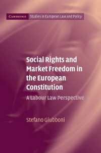 Social Rights and Market Freedom in the European Constitution : A Labour Law Perspective (Cambridge Studies in European Law and Policy)