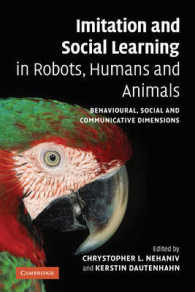 Imitation and Social Learning in Robots, Humans and Animals : Behavioural, Social and Communicative Dimensions