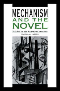 Mechanism and the Novel : Science in the Narrative Process