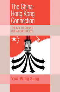 The China-Hong Kong Connection : The Key to China's Open Door Policy (Trade and Development)