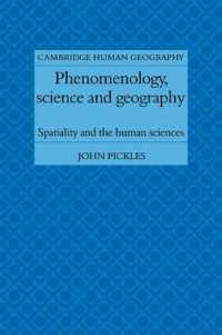Phenomenology, Science and Geography : Spatiality and the Human Sciences (Cambridge Human Geography)