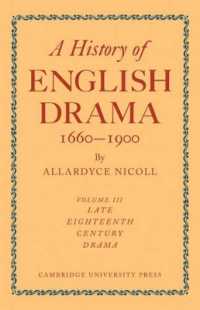 A History of English Drama 1660-1900 (History of English Drama, 1660-1900 7 Volume Paperback Set (in 9 parts))