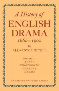 A History of English Drama 1660-1900 (History of English Drama, 1660-1900 7 Volume Paperback Set (in 9 parts))