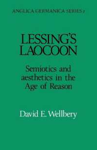 Lessing's Laocoon : Semiotics and Aesthetics in the Age of Reason (Anglica Germanica Series 2)