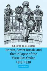 Britain, Soviet Russia and the Collapse of the Versailles Order, 1919-1939