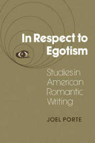 In Respect to Egotism : Studies in American Romantic Writing (Cambridge Studies in American Literature and Culture)