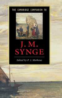 ケンブリッジ版　J. M. シング必携<br>The Cambridge Companion to J. M. Synge (Cambridge Companions to Literature)