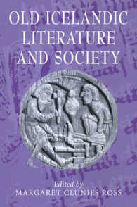 Old Icelandic Literature and Society (Cambridge Studies in Medieval Literature)
