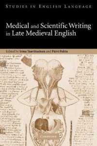英語科学・医学著作1375-1500年<br>Medical and Scientific Writing in Late Medieval English (Studies in English Language)
