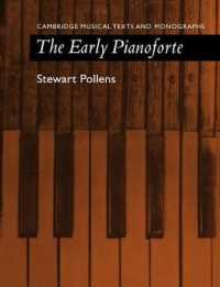 The Early Pianoforte (Cambridge Musical Texts and Monographs)