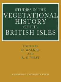 Studies in the Vegetational History of the British Isles : Essays in Honour of Harry Godwin