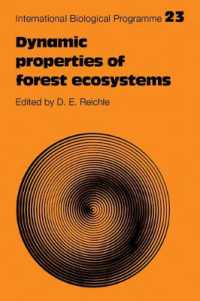 Dynamic Properties of Forest Ecosystems (International Biological Programme Synthesis Series)