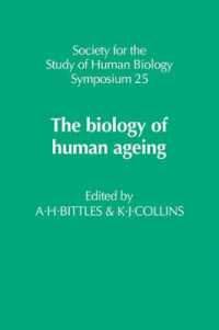 The Biology of Human Ageing (Society for the Study of Human Biology Symposium Series)