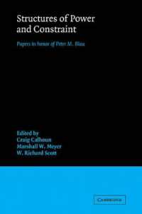 Structures of Power and Constraint : Papers in Honor of Peter M. Blau