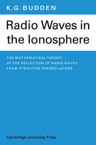 Radio Waves in the Ionosphere / Budden, K. G. - 紀伊國屋書店ウェブ