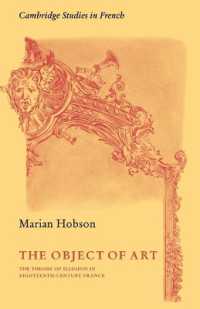 The Object of Art : The Theory of Illusion in Eighteenth-Century France (Cambridge Studies in French)