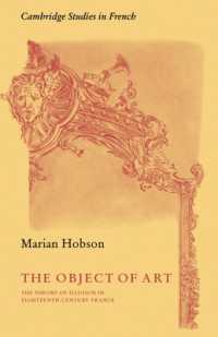 The Object of Art : The Theory of Illusion in Eighteenth-Century France (Cambridge Studies in French)