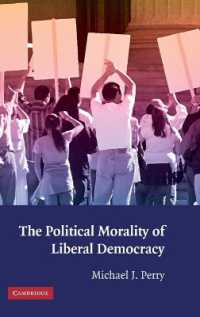 自由民主主義の政治的道徳<br>The Political Morality of Liberal Democracy