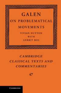 Galen: on Problematical Movements (Cambridge Classical Texts and Commentaries)
