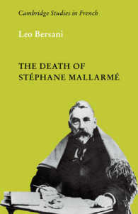 The Death of Stephane Mallarme (Cambridge Studies in French)
