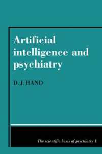 Artificial Intelligence and Psychiatry (The Scientific Basis of Psychiatry)