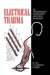 Electrical Trauma : The Pathophysiology, Manifestations and Clinical Management
