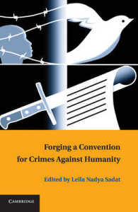 人道に対する罪：条約締結に向けて<br>Forging a Convention for Crimes against Humanity