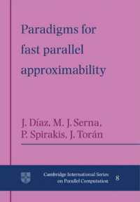 Paradigms for Fast Parallel Approximability (Cambridge International Series on Parallel Computation)