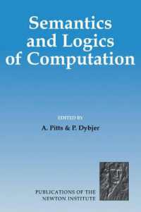 Semantics and Logics of Computation (Publications of the Newton Institute)