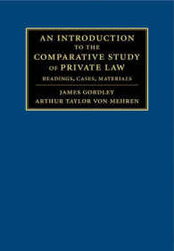 An Introduction to the Comparative Study of Private Law : Readings, Cases, Materials （1ST）