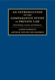 An Introduction to the Comparative Study of Private Law : Readings, Cases, Materials （1ST）