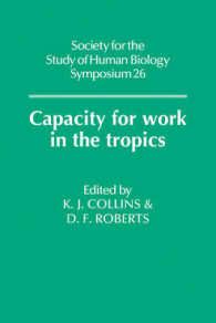 Capacity for Work in the Tropics (Society for the Study of Human Biology Symposium Series)