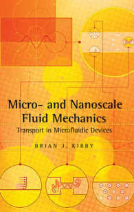 Micro- and Nanoscale Fluid Mechanics : Transport in Microfluidic Devices