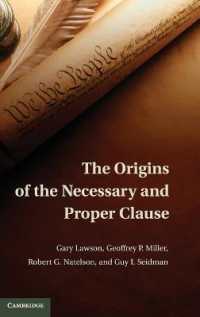 「必要かつ適切条項」の起源<br>The Origins of the Necessary and Proper Clause