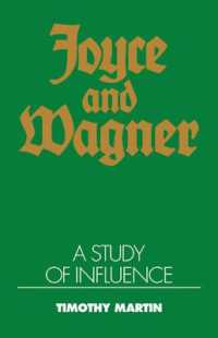 Joyce and Wagner : A Study of Influence