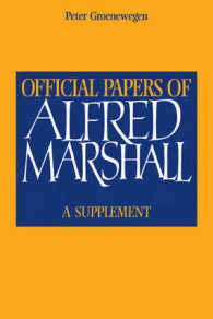 Official Papers of Alfred Marshall : A Supplement