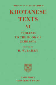 Indo-Scythian Studies: Being Khotanese Texts Volume VI: Volume 6, Prolexis to the Book of Zambasta : Khotanese Texts