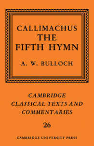 Callimachus: the Fifth Hymn : The Bath of Pallas (Cambridge Classical Texts and Commentaries)