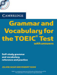 Cambridge Grammar and Vocabulary for the TOEIC Test with Answers and Audio CDs (2) : Self-study Grammar and Vocabulary Reference and Practice (Cambridge Grammar for First Certificate, Ielts, Pet)