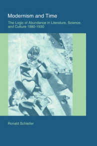 Modernism and Time : The Logic of Abundance in Literature, Science, and Culture, 1880-1930