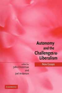 Autonomy and the Challenges to Liberalism : New Essays