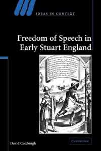 Freedom of Speech in Early Stuart England (Ideas in Context)